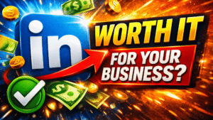 Are LinkedIn Ads Worth It for My Business