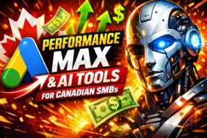 Google Ads Performance Max Updates & AI Creative Tools for Canadian SMBs